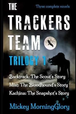 The Trackers Team 9780985073152 (Paperback)