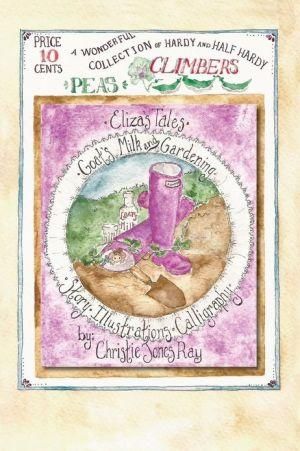 Goat's Milk and Gardening 9780985322397 (Paperback)