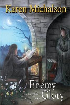 Enemy Glory By Karen Michalson 9780985352226 (Paperback)