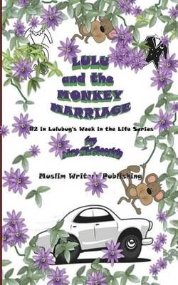 Lulu and the Monkey Marriage By Mac McGooshie 9780985463830