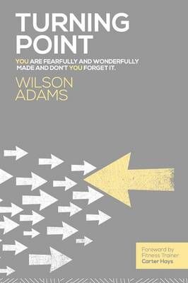Turning Point By Adams, Wilson 9780985493899 (Paperback)