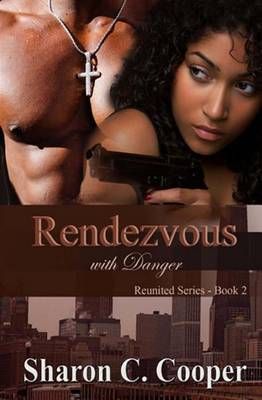Rendezvous With Danger By Sharon C Cooper 9780985525477 (Paperback)
