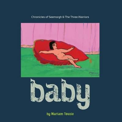 Baby By Mariam Touzie 9780985539924 (Paperback)