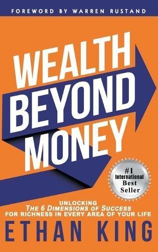 Wealth Beyond Money By King 9780985605643 (Hardback)