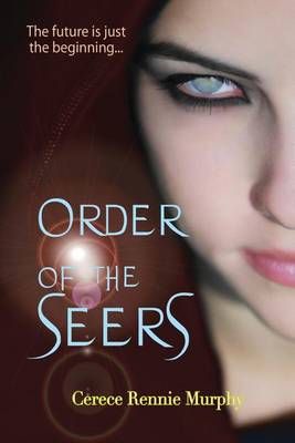 Order of the Seers By Cerece Rennie Murphy 9780985621001 (Paperback)