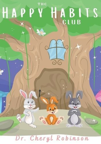 The Happy Habits Club By Cheryl Robinson 9780985684945 (Paperback)