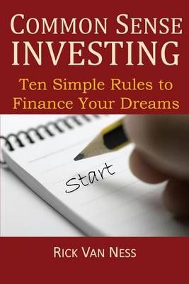 Common Sense Investing By Rick Van Ness 9780985800413 (Paperback)