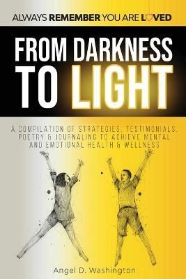 From Darkness to Light By Washington 9780986004131 (Paperback)