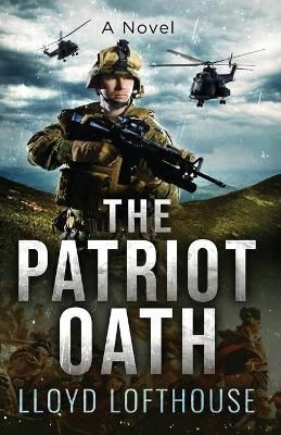 Patriot Oath By Lofthouse 9780986032899 (Paperback)