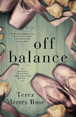 Off Balance By Rose 9780986093401 (Paperback)