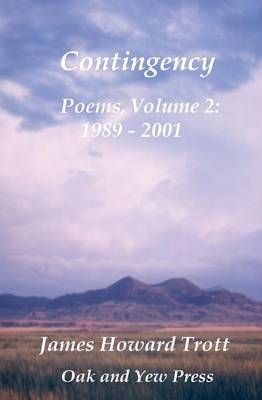 Contingency By James Howard Trott 9780986101021 (Paperback)