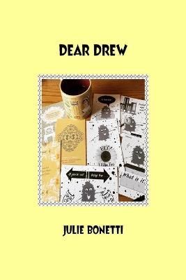 Dear Drew By Julie Bonetti 9780986140181 (Paperback)