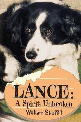 Lance By Walter Stoffel 9780986150005 (Paperback)