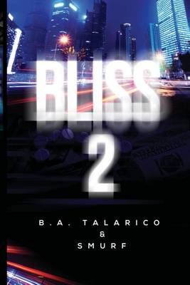 Bliss 2 9780986168918 (Paperback)