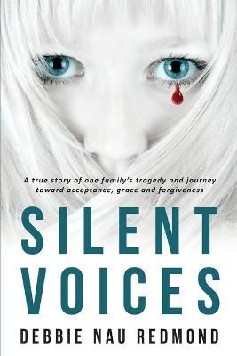 Silent Voices By Nau Redmond 9780986225901 (Paperback)