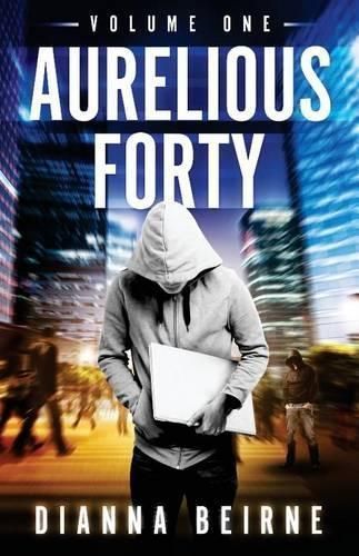 Aurelious Forty By Dianna Beirne 9780986327100 (Paperback)