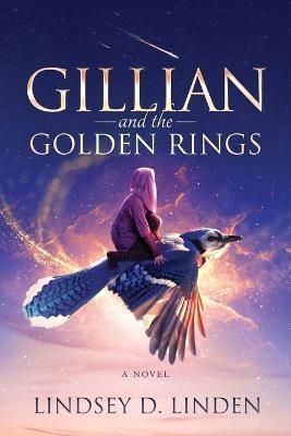 Gillian and the Golden Rings By Linden 9780986348297 (Paperback)