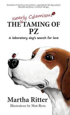 The Nearly Calamitous Taming of PZ 9780986381706 (Hardback)