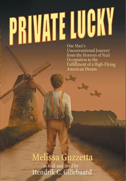 Private Lucky By Melissa Guzzetta, Hendrik C Gillebaard 9780986403910