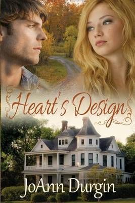 Heart's Design By Joann Durgin 9780986407611 (Paperback)