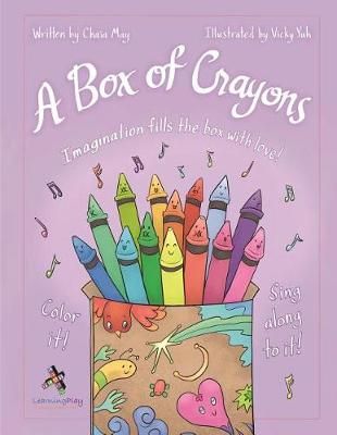 A Box of Crayons By Chaia May 9780986412158 (Paperback)