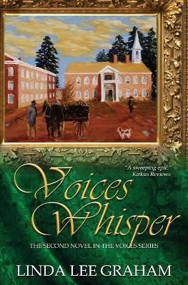 Voices Whisper By Graham 9780986417054 (Paperback)