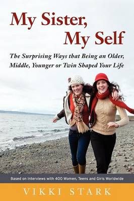 My Sister, My Self By Vikki Stark 9780986472121 (Paperback)