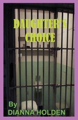 Daughter's Choice By Johnson, Jolene 9780986489631 (Paperback)