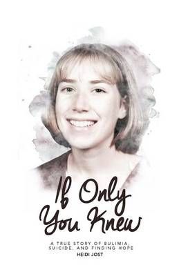 If Only You Knew By Heidi Jost 9780986496325 (Paperback)