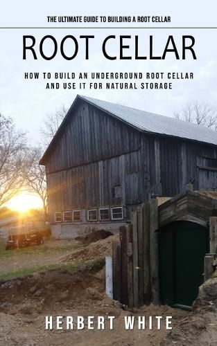 Root Cellar By White 9780986766398 (Paperback)