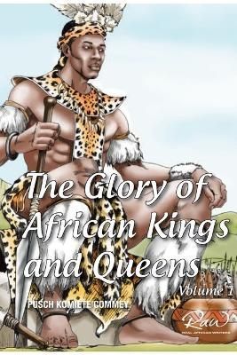 Glory of African Kings and Queens By Commey 9780987034731 (Paperback)