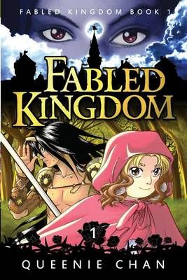 Fabled Kingdom By Queenie Chan (author), Queenie Chan (illustrator)