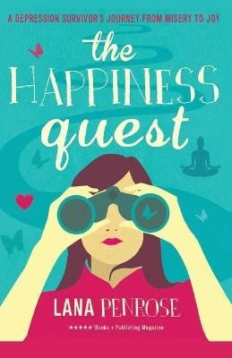 The Happiness Quest By Penrose, Lana 9780987437495 (Paperback)
