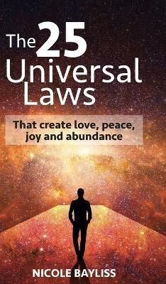 25 Universal Laws By Bayliss 9780987513892 (Hardback)