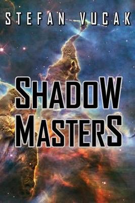 Shadow Masters By Stefan Vucak 9780987601438 (Paperback)