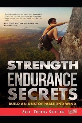 Strength Endurance Secrets By Douglas C Setter 9780987810717
