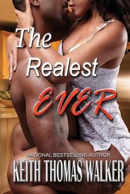 The Realest Ever By Keith Thomas Walker 9780988218000 (Paperback)