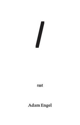 Root By Adam Engel 9780988334373 (Paperback)