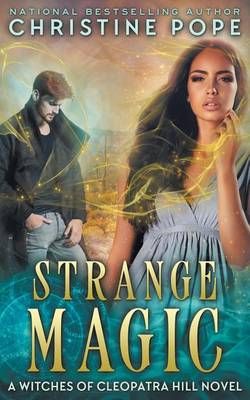 Strange Magic By Christine Pope 9780988334892 (Paperback)