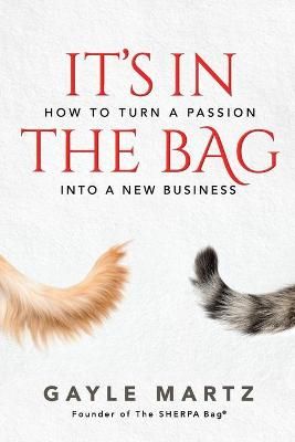 It's In The Bag By Gayle Martz 9780988359161 (Paperback)