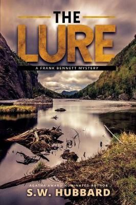 The Lure By S W Hubbard 9780988405561 (Paperback)