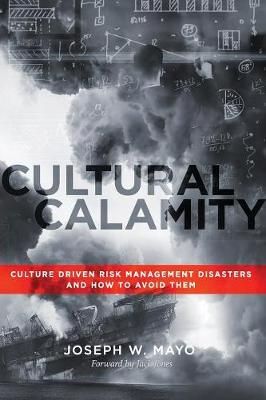 Cultural Calamity By Joseph W Mayo 9780988454293 (Paperback)