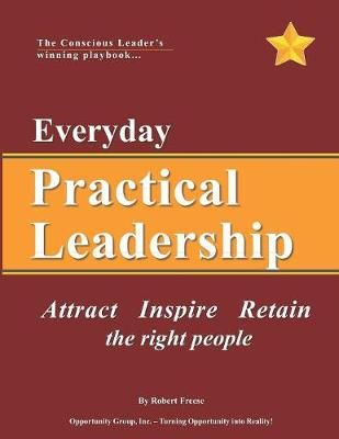Everyday Practical Leadership 9780988495746 (Paperback)