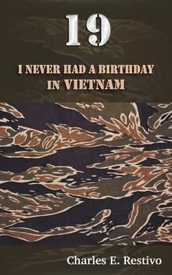 19 By Charles E. Restivo 9780988518025 (Paperback)