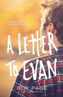 A Letter to Evan By Roy Page 9780988585065 (Paperback)