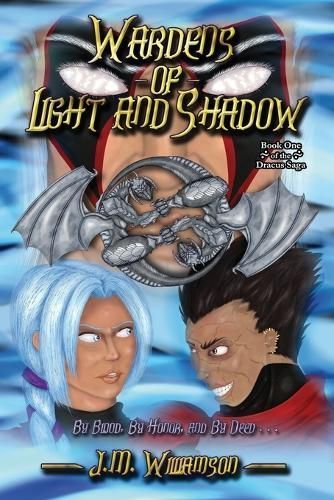 Wardens of Light and Shadow By Williamson 9780988599086 (Paperback)
