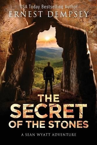 The Secret of the Stones By Ernest Dempsey 9780988707207 (Paperback)