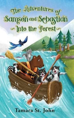 Adventures of Samson and Sebastian By St John 9780988767164 (Hardback)