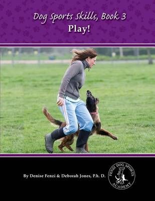 Dog Sports Skills By Denise Fenzi 9780988781849 (Paperback)