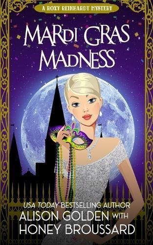 Mardi Gras Madness By Honey Broussard 9780988795549 (Paperback)